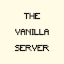 Minecraft Server icon for The Vanilla Server