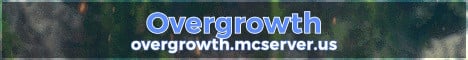 Overgrowth MC