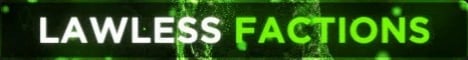 Lawless Factions