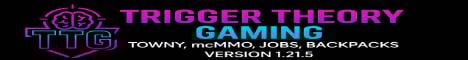 Trigger Theory Gaming
