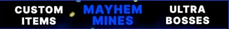 Mayhem Mines