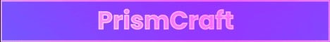 PrismCraft