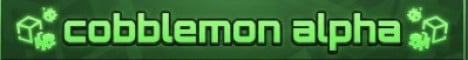 Cobblemon Alpha