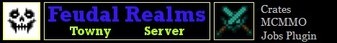 Feudal Realms, Minecraft Towny Server
