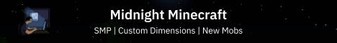 Midnight Minecraft - Super SMP
