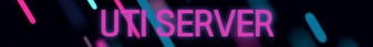 UTI Server