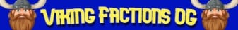 Viking Factions OG
