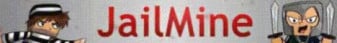 JailMine